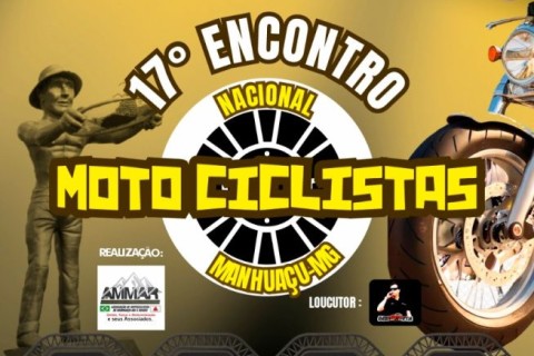 Manhuaçu recebe 17º Encontro Nacional de Motociclistas neste fim de semana