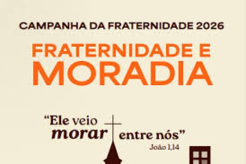 CNBB lança Campanha da Fraternidade de 2026 com foco em moradia