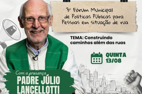 Fórum  sobre pessoas em situação de rua acontece na próxima quinta 13/08